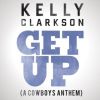 Download track Get Up (A Cowboys Anthem)