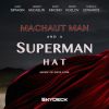 Download track Machaut Man And A Superman Hat