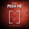 Download track Push Me (Instrumental Mix)