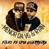 Download track Filho De Uma Guerreira