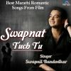 Download track Swapnat Tuch Tu (From 