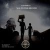 Download track Way To The Beyond (Monostone Remix)