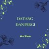 Download track Datang Lagi Disini