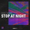 Download track Stop At Night (Extended Mix)