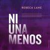 Download track Ni Una Menos