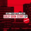 Download track Gully Goon Estate