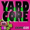 Download track Y. A. R. D. C. O. R. E (Dub Mix) 