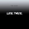 Download track Lose Twice