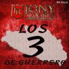 Download track Los 3 De Guerrero