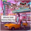 Download track Wanna Kiss You (SNR's Sax E Dub Mix)