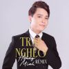 Download track Trai Nghèo (Tropical)