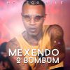 Download track Mexendo O Bumbum