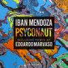 Download track Psyconaut (Edoardo Marvaso Remix)