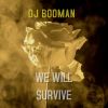 Download track We Will Survive (Instrumental)