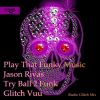 Download track Play That Funky Music (Radio Glitch Mix)