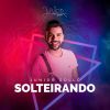 Download track Solteirando