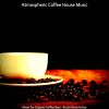 Download track Background For Organic Coffee Bars