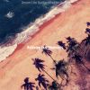 Download track Remarkable Music For Beaches