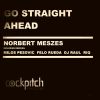 Download track Go Straight Ahead (Milos Pesovic, Felo Rueda Remastered Remix)