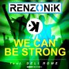 Download track We Can Be Strong (Radio Edit)