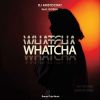 Download track Whatcha (Extended Mix)