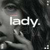 Download track Lady (Atomic London Club Mix)