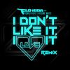 Download track I Don't Like It, I Love It (Kasum Remix)