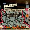 Download track Make Your Move (Bloc Remix)