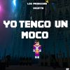 Download track Yo Tengo Un Moco (Extended Mix)