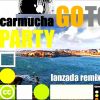 Download track Carmucha Go To Party (Lanzada Club RMX)