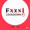 Download track F * * * Auf Den Lockdown (Extended Mix)