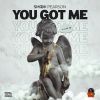 Download track You Got Me (Radio)