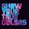 Download track Show Your True Colors (I Am Hardstyle 2019 Anthem)