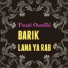 Download track Barik Lana Ya Rabana