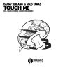 Download track Touch Me (Markus Homm Remix)