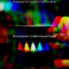 Download track Astonishing Moods For Coffeehouses