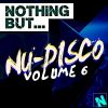 Download track Nothing But... Nu-Disco, Vol. 6 (Continuous Mix 1)