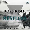 Download track Restless (Max Cohle Remix)