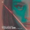 Download track Touch Me (Radio Edit)