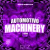 Download track Automotive Machinery - Super Slowed