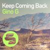 Download track Keep Coming Back (Original Club Mix)