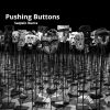 Download track Pushing Buttons