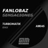 Download track Sensaciones (Turbomatik Remix)