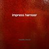 Download track Impress Harnoor