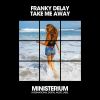 Download track Take Me Away (Instrumental Mix)