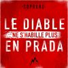 Download track Le Diable Ne S'habille Plus En Prada