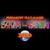 Download track PESHAKOFF Feat. MAGIX - BooM - BooM (Adieu Always Hip Hop Version) 