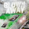 Download track Blown Away