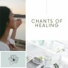 Download track Chants Of Healing