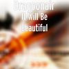 Download track It Will Be Beautiful